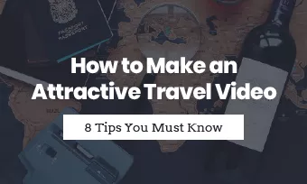 how to make a travel video